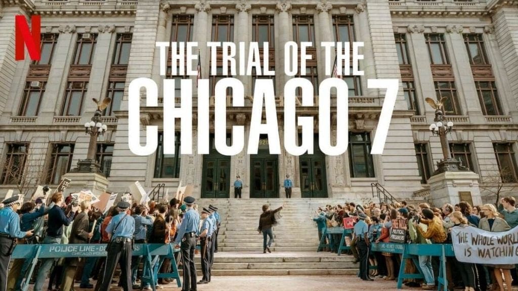 The Trial of The Chicago Seven (The Best of Netflix 2020)