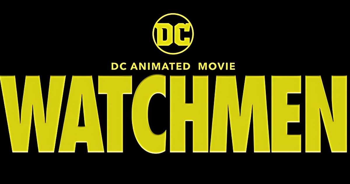 Watchmen Animated Movie (Upcoming DC Animated Movies in 2024)