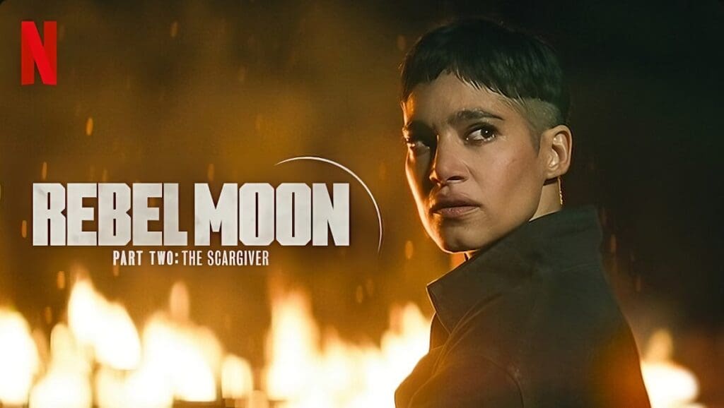 Rebel Moon- Part Two: The Scargiver (What to Watch on Netflix April 2024)